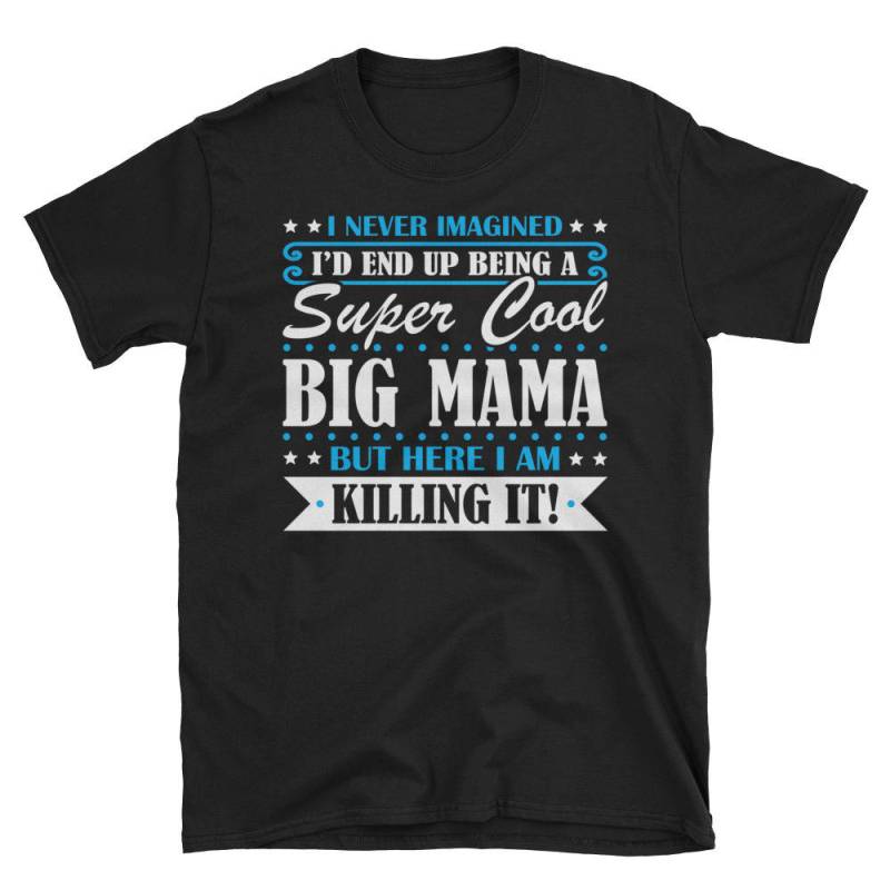 Große Mama Shirt, Große Geschenke, Mama, Super Cool Big Geschenke Für Tshirt, Lustiges Geschenk Großes Große Mama Shirt, Große Geschenke, Mama, Super Cool Big Geschenke Für Tshirt, Lustiges Geschenk Großes von TeeMonsterTees