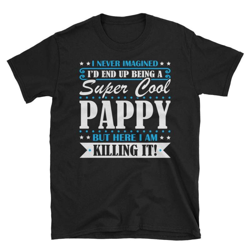Pappy Shirt, Geschenke, Pappy, Super Cool Geschenke Für Tshirt, Lustiges Geschenk Geschenk Pappy Shirt, Geschenke, Pappy, Super Cool Geschenke Für Tshirt, Lustiges Geschenk Geschenk von TeeMonsterTees