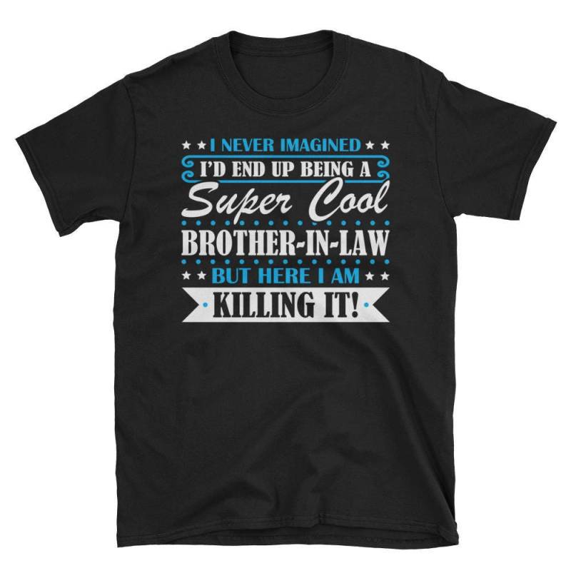 Schwager Shirt, Geschenke, Schwager, Super Cool Geschenke Für Tshirt Schwager Shirt, Geschenke, Schwager, Super Cool Geschenke Für Tshirt von TeeMonsterTees