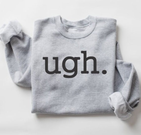 Ugh Sweatshirt, Herbst Shirt, Lustiges Workout Geschenk Für Mama von TeeRificDesigns