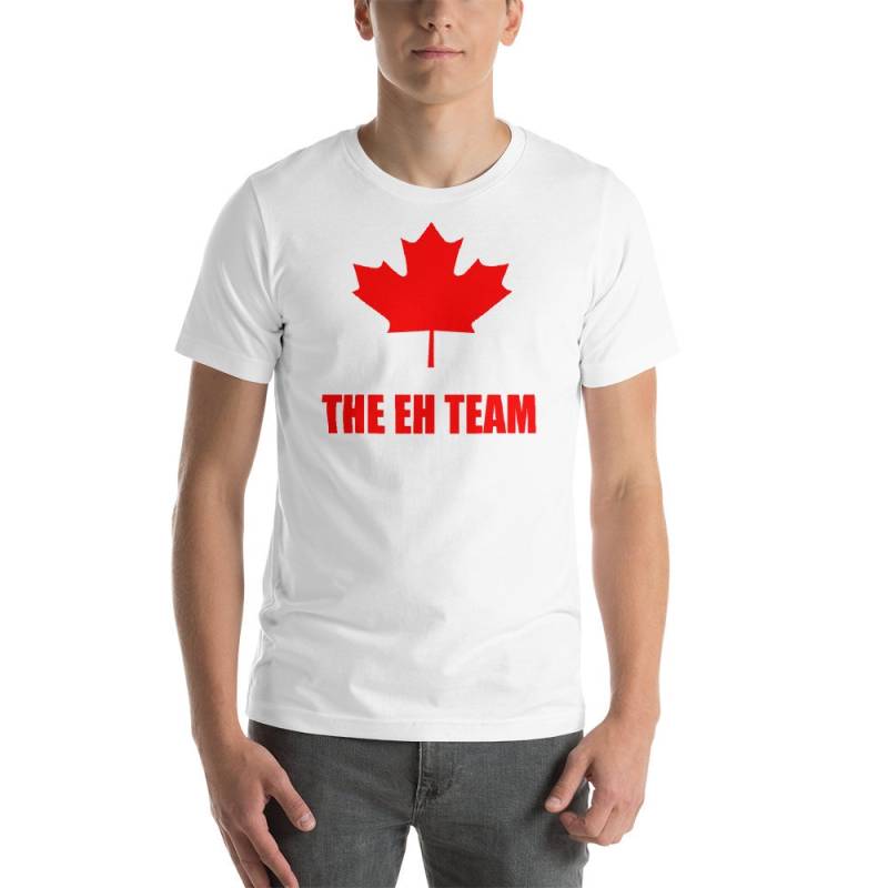 The Eh Team - Kanada Unisex T-Shirt von TeeSpiral