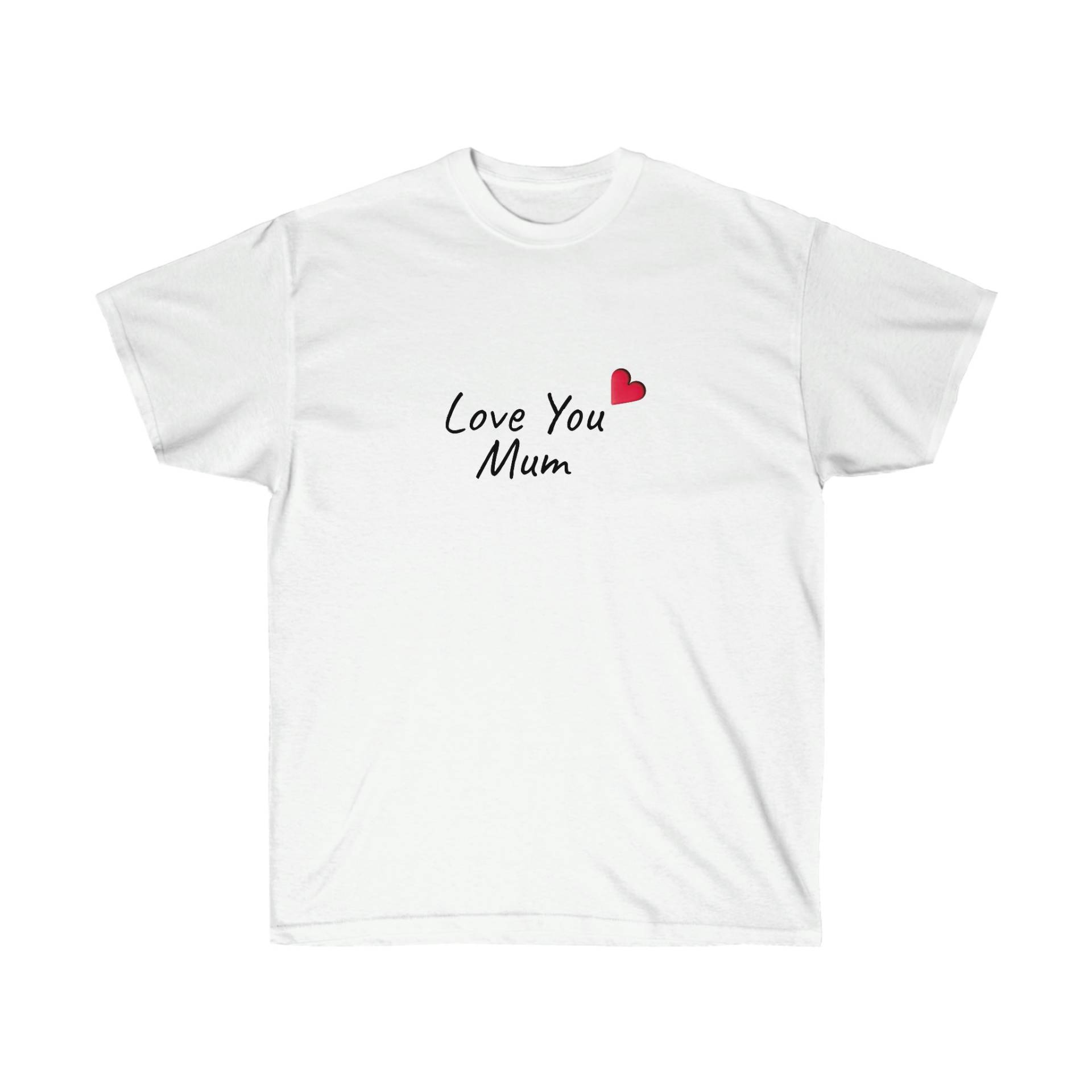 Love You Mum Love You Mum von TeeTrends23