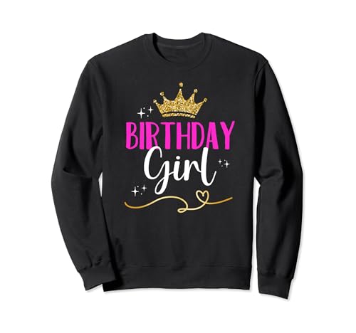 Birthday queen Birthday Princess Its my Birthday Girl Sweatshirt von Teenager Geburtstag Schriftzug by mintas