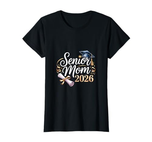 Stolze Abschlussfeier der Senioren-Mama Class of 2026 T-Shirt Stolze Abschlussfeier der Senioren-Mama Class of 2026 T-Shirt von Tees Graduation Senor Mom 2026 Women