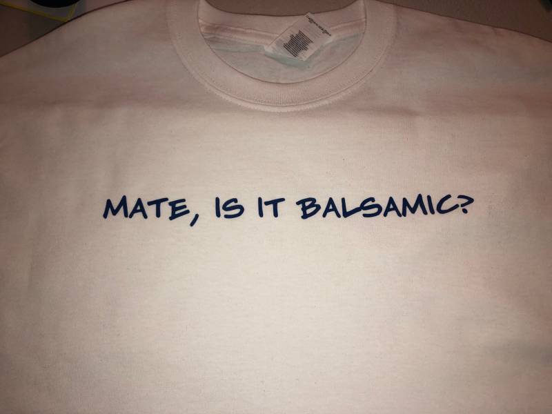 Mate, Ist Es Balsamico? T-stück Mate, Ist Es Balsamico? T-stück von TeesByTJ