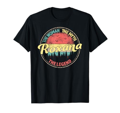 Damen Roxana The Woman The Myth The Legend Personalisierter Name T-Shirt Damen Roxana The Woman The Myth The Legend Personalisierter Name T-Shirt von Teeschase: Get More Custom Name Apparel