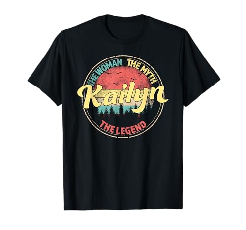 Kailyn The Woman The Myth The Legend Personalisierter Name T-Shirt Kailyn The Woman The Myth The Legend Personalisierter Name T-Shirt von Teeschase: Get More Custom Name Apparel