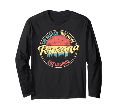 Roxana The Woman The Myth The Legend Personalisierter Name Langarmshirt Roxana The Woman The Myth The Legend Personalisierter Name Langarmshirt von Teeschase: Get More Custom Name Apparel