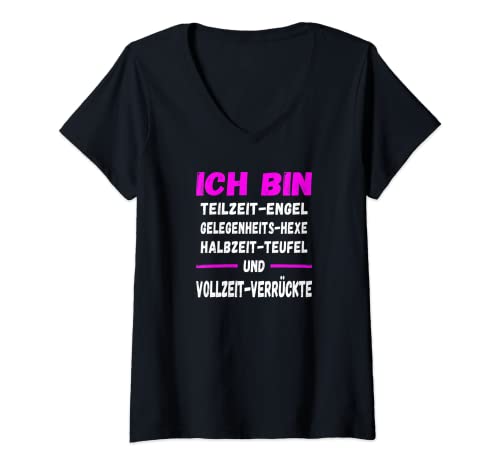 Damen Ich bin Teilzeit-Engel - Spruch für Engel Teufel und Hexen T-Shirt mit V-Ausschnitt von Teilzeitengel für Böse Frauen und Wilde Mädchen