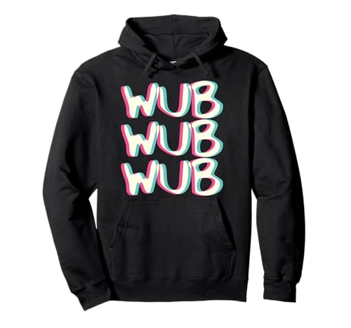 Wub Wub Wub Rave Techno Trippy EDM | Festival Hardcore Pullover Hoodie Wub Wub Wub Rave Techno Trippy EDM | Festival Hardcore Pullover Hoodie von Tekk Hardstyle Glitch Party Outfit Raver Geschenk