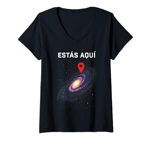 Damen Du bist hier Milchstraße Weltraum Universum Astronomie Geschenk T-Shirt mit V-Ausschnitt von TeleAdhesivo Galaxia Vía Láctea Universo