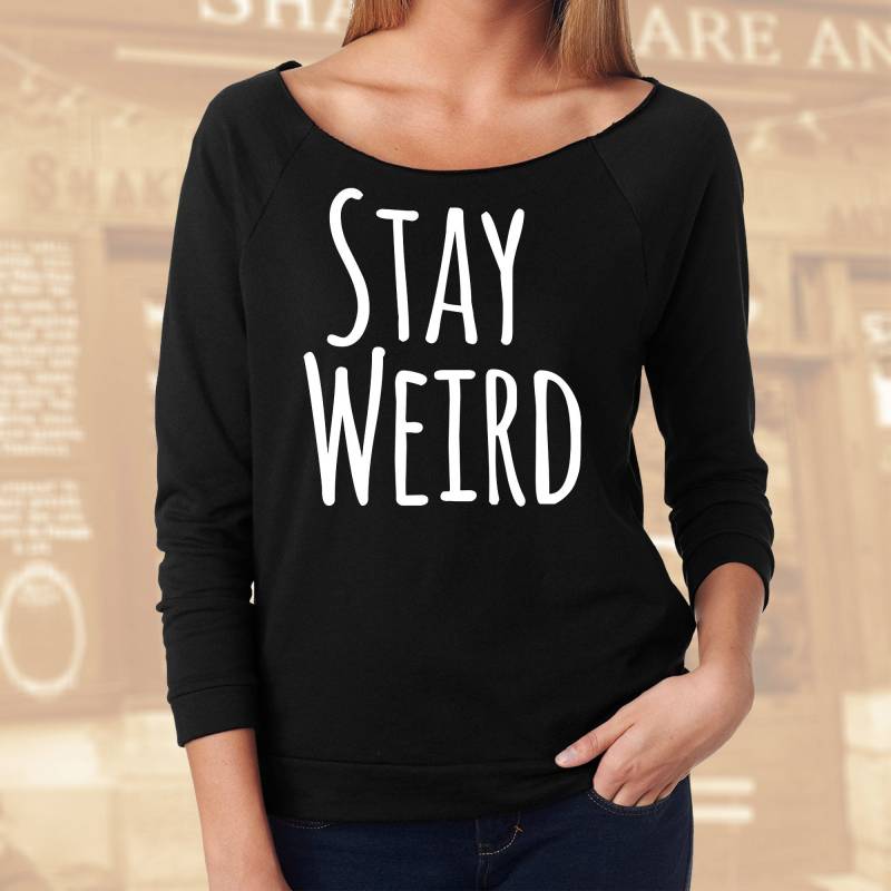 Bleib Seltsam Shirt. Damen 3/4 Raglan Ärmel Schulterfreies Kaufen Sie 2 Und Bekommen Ein 3 von TellaTees