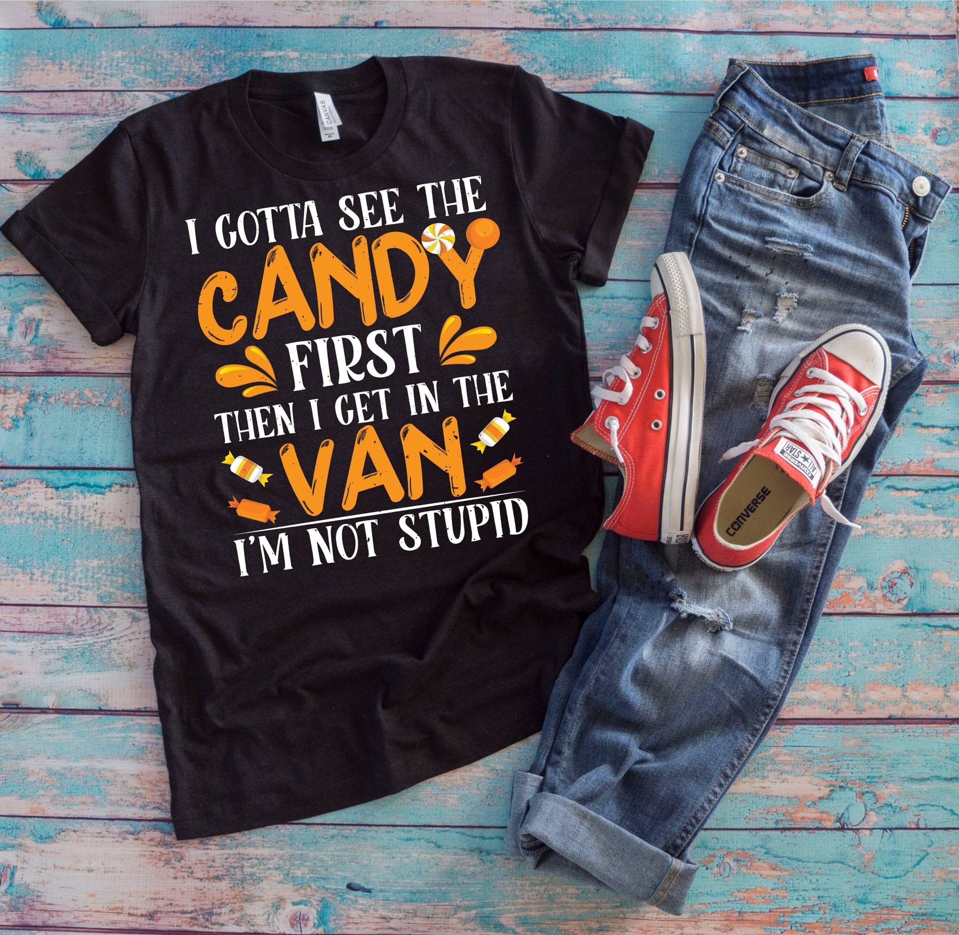 Halloween Candy Shirt | I Gotta See The First Then Get in Van I'm Not Stupid Lustige Süßigkeiten Liebhaber Geschenk von TempusVitae