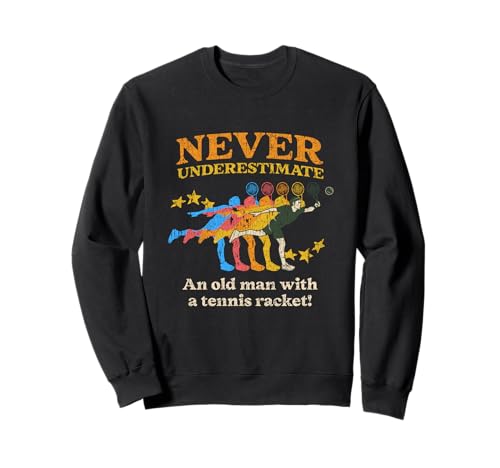 Lustiger Tennisspruch Männer Opa, Old Man Tennisspieler Sweatshirt Lustiger Tennisspruch Männer Opa, Old Man Tennisspieler Sweatshirt von Tennis Clothing Apparel for Older Tennis Players