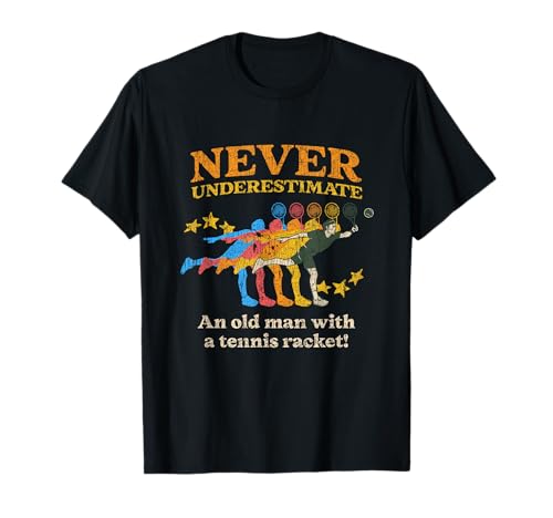 Lustiger Tennisspruch Männer Opa, Old Man Tennisspieler T-Shirt Lustiger Tennisspruch Männer Opa, Old Man Tennisspieler T-Shirt von Tennis Clothing Apparel for Older Tennis Players