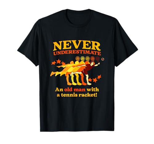 Lustiger Tennisspruch Männer Opa, Old Man Tennisspieler T-Shirt Lustiger Tennisspruch Männer Opa, Old Man Tennisspieler T-Shirt von Tennis Clothing Apparel for Older Tennis Players