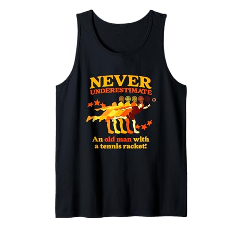 Lustiger Tennisspruch Männer Opa, Old Man Tennisspieler Tank Top Lustiger Tennisspruch Männer Opa, Old Man Tennisspieler Tank Top von Tennis Clothing Apparel for Older Tennis Players