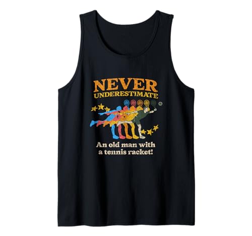 Lustiger Tennisspruch Männer Opa, Old Man Tennisspieler Tank Top Lustiger Tennisspruch Männer Opa, Old Man Tennisspieler Tank Top von Tennis Clothing Apparel for Older Tennis Players
