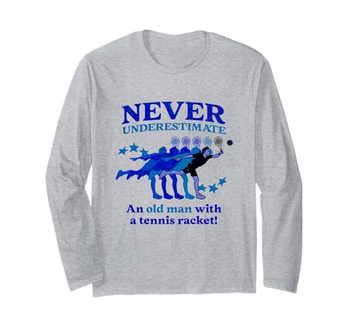 Lustiges Tennis-Zitat Männer Opa, Old Man Tennisspieler Langarmshirt Lustiges Tennis-Zitat Männer Opa, Old Man Tennisspieler Langarmshirt von Tennis Clothing Apparel for Older Tennis Players