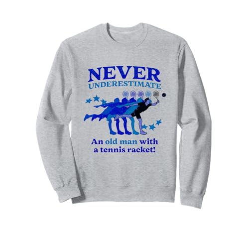 Lustiges Tennis-Zitat Männer Opa, Old Man Tennisspieler Sweatshirt Lustiges Tennis-Zitat Männer Opa, Old Man Tennisspieler Sweatshirt von Tennis Clothing Apparel for Older Tennis Players