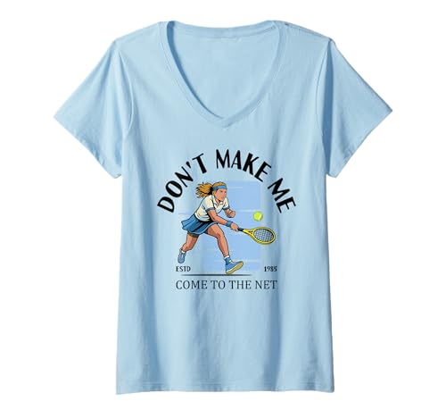 Damen Bring Mich Nicht dazu, in den Net Tennis Club zu kommen T-Shirt mit V-Ausschnitt von Tennis Lover