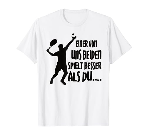 Spruch Tennis Jungen, Mädchen und Herren, Damen Tennis T-Shirt von Tennis Zubehör Geschenke Tennis Tennisspieler