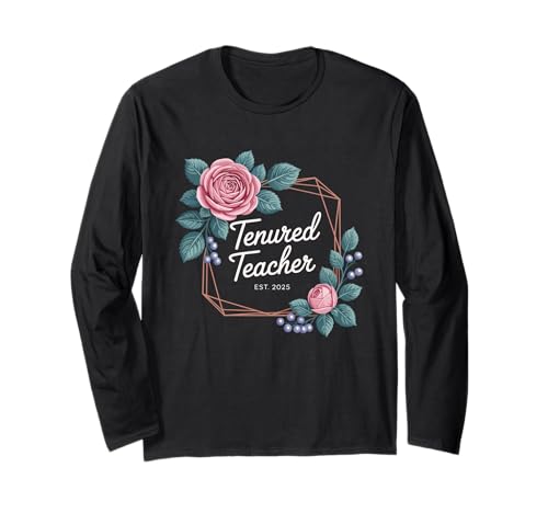 Festangestellte Lehrerin 2025 Frauen mit Festanstellung Herzlichen Glückwunsch Langarmshirt Festangestellte Lehrerin 2025 Frauen mit Festanstellung Herzlichen Glückwunsch Langarmshirt von Tenured Teacher 2025 Women With Tenure