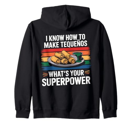 Ich weiß, wie Man Tequenos Macht was ist Deine Superkraft Kapuzenjacke Ich weiß, wie Man Tequenos Macht was ist Deine Superkraft Kapuzenjacke von Tequenos Enthusiast Culinary Superfan
