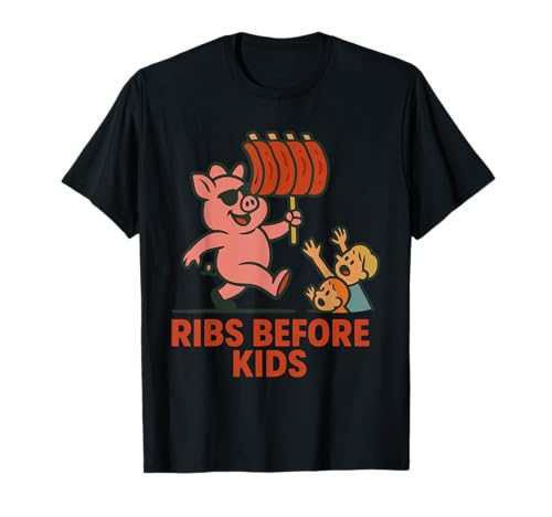 Ribs Before Kids, Funny BBQ Meat Lover Cookout Humor T-Shirt Ribs Before Kids, Funny BBQ Meat Lover Cookout Humor T-Shirt von Texas Pit Crew