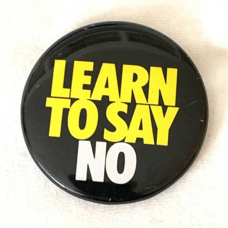 Learn To Say No Pinback Button Pin Schwarz Gelb Flair von TexasGalTreasures