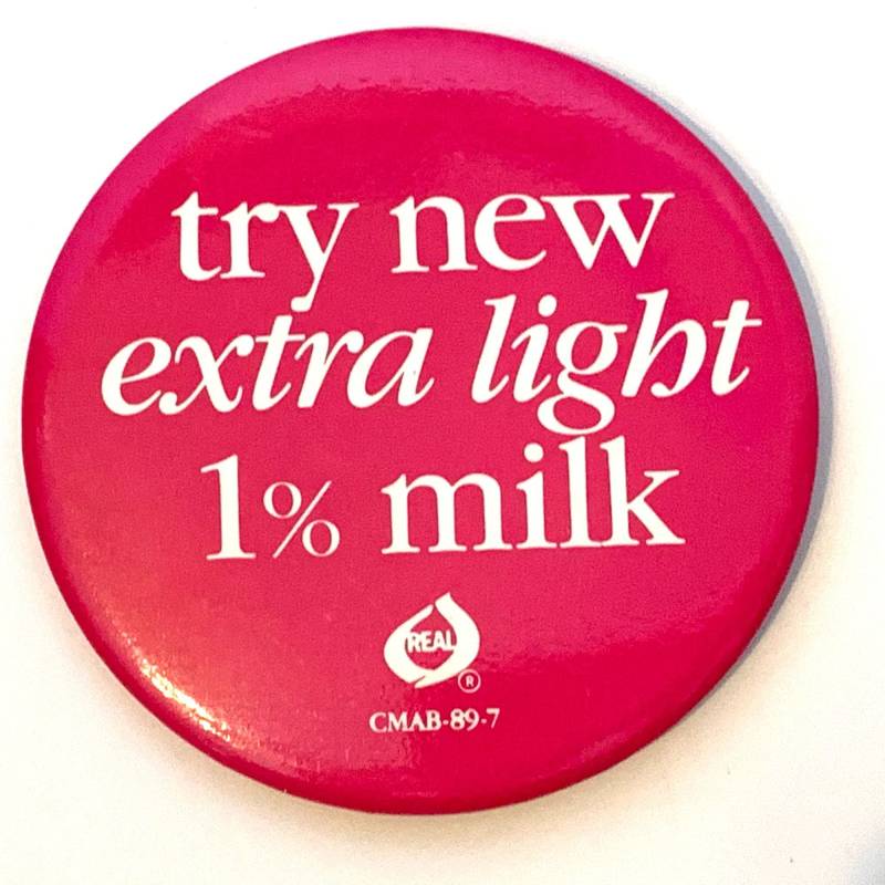 Probieren Sie Neue Extra Leichte 1% Milch Echte Pinback Button Pin von TexasGalTreasures