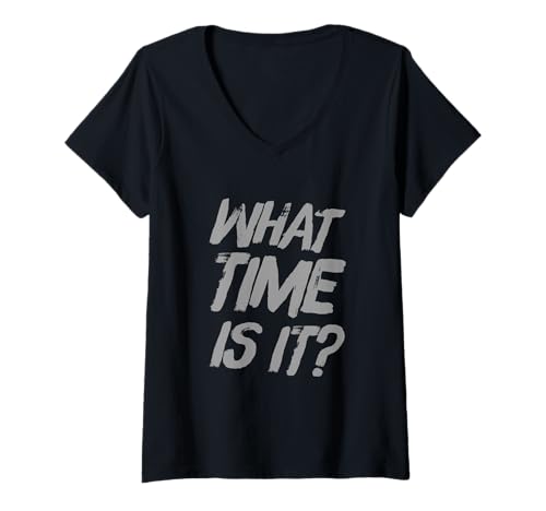 Damen Lustige Zeitzitate Wie spät ist es Witze Wie spät ist es T-Shirt mit V-Ausschnitt Damen Lustige Zeitzitate Wie spät ist es Witze Wie spät ist es T-Shirt mit V-Ausschnitt von Text Funny Fun Time Question What Time Is It Shirt
