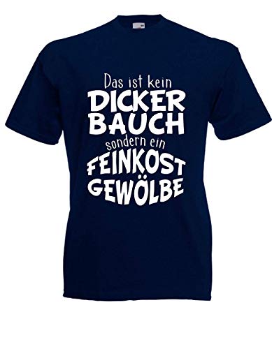 T-Shirt - Das ist kein Dicker Bauch sondern EIN Feinkostgewölbe (Navy, XXL) von Textilhandel Hering