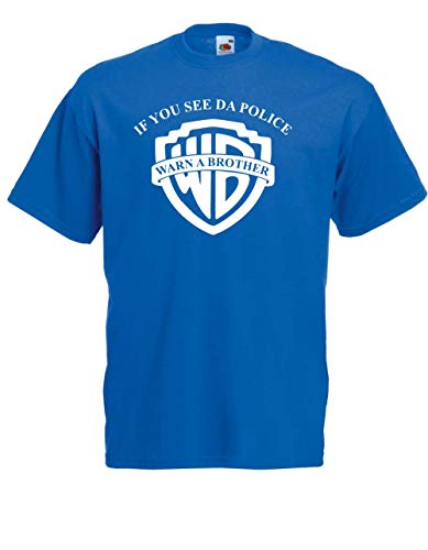 T-Shirt - If You See da Police Warn a Brother Satire (Blau, L) von Textilhandel Hering