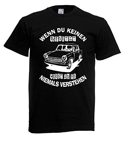 T-Shirt - Wenn du keinen bisitzt IFA Trabant (Schwarz, XL) von Textilhandel Hering