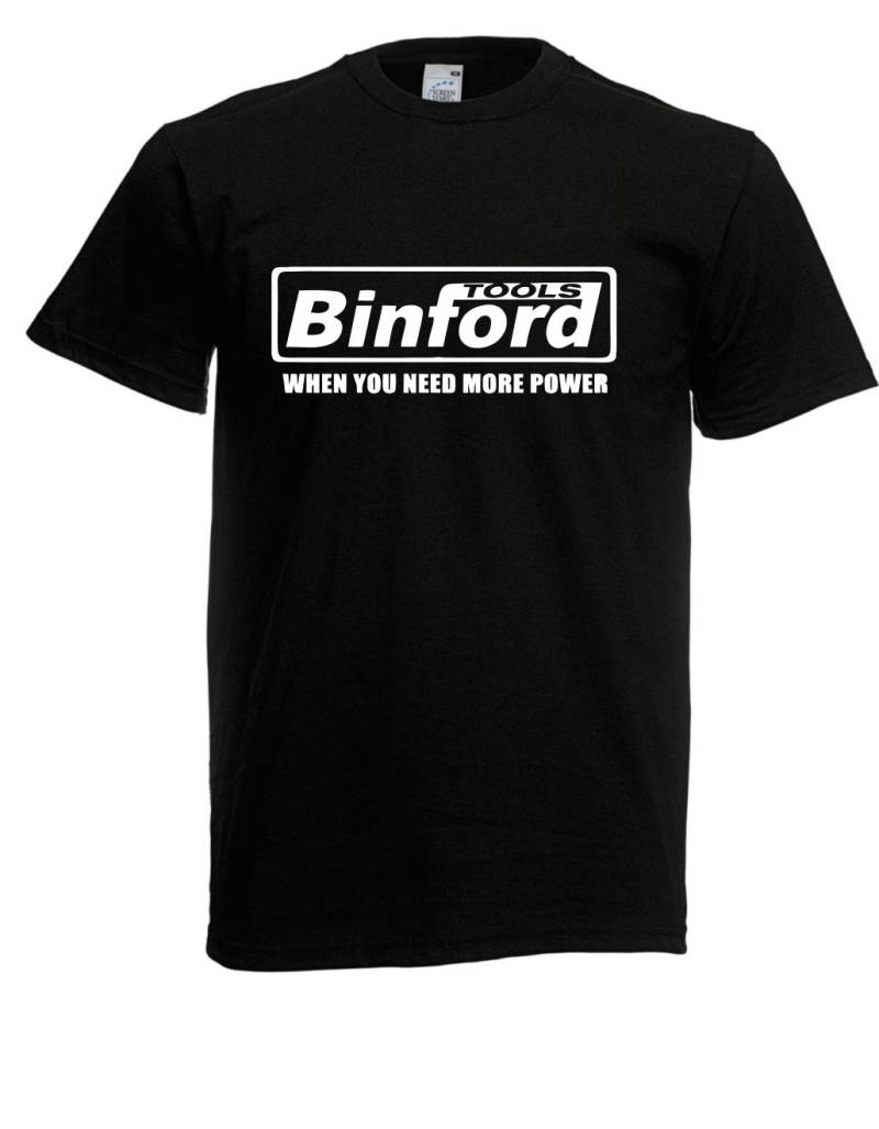 T-Hemd - Binford Tools When You Need More Power von Textilmonster