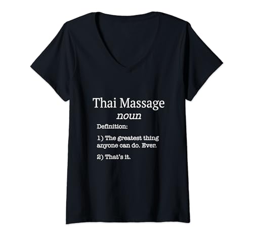 Damen Thai-Massage/Thai-Massage-Praktiker/Thai-Masseure T-Shirt mit V-Ausschnitt Damen Thai-Massage/Thai-Massage-Praktiker/Thai-Masseure T-Shirt mit V-Ausschnitt von Thai Massage. Thai Masseures Funny Fake Definition