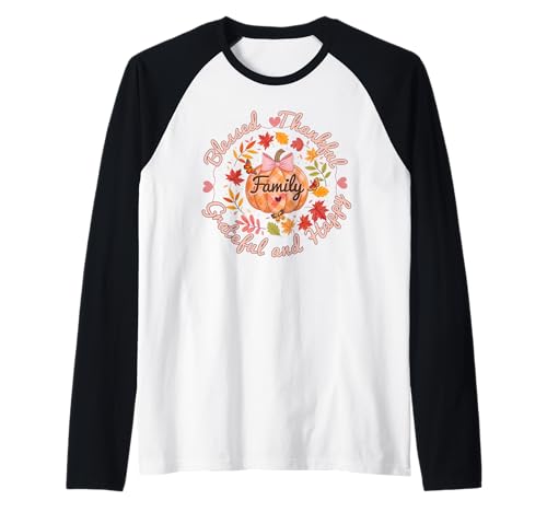 Thanksgiving -Shirts für Frauen dankbar dankbar gesegnet Raglan Thanksgiving -Shirts für Frauen dankbar dankbar gesegnet Raglan von Thanksgiving Family Herbst Kürbisgeschenke Frauen