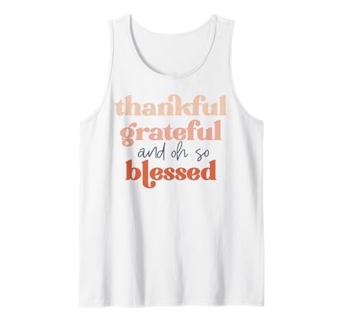 Dankbares, dankbares und ACH so gesegnetes Erntedankfest, Männer, Frauen. Tank Top von Thanksgiving shopp