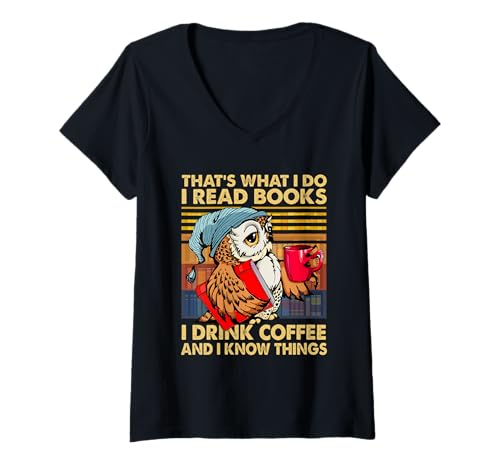 Damen Lustige Eule Das Mache ich, ich lese Bücher, ich trinke Kaffee T-Shirt mit V-Ausschnitt Damen Lustige Eule Das Mache ich, ich lese Bücher, ich trinke Kaffee T-Shirt mit V-Ausschnitt von That's What I Do I Read Books I Drink Coffee