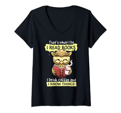 Damen That's What I do I Read Books I Drink Coffee Eule Bücherwurm T-Shirt mit V-Ausschnitt Damen That's What I do I Read Books I Drink Coffee Eule Bücherwurm T-Shirt mit V-Ausschnitt von That's What I do I Read Books Lovers Coffee lover
