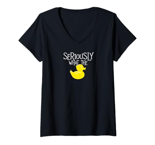 Damen Seriously What The Duck Sound Game Lover Playful Word T-Shirt mit V-Ausschnitt Damen Seriously What The Duck Sound Game Lover Playful Word T-Shirt mit V-Ausschnitt von Thats A Horrible Concept What Time