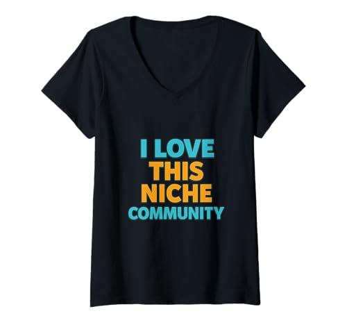 Damen Ich Liebe Diese Nischen-Community T-Shirt mit V-Ausschnitt Damen Ich Liebe Diese Nischen-Community T-Shirt mit V-Ausschnitt von The Adventures of Danny Hoopenbiller Book Series