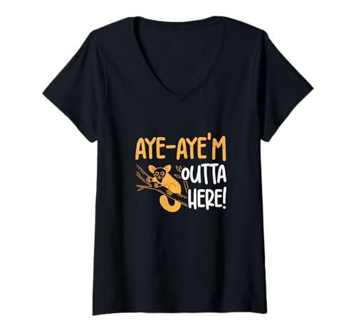 Damen Aye Aye'm Outta Here Funny Aye-Aye Whisperer Primatenliebhaber T-Shirt mit V-Ausschnitt von The Aye-Conic Primate Nation