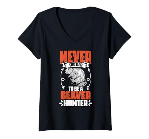 Damen Lustig, nie zu alt, um EIN Biberjäger für die Biberjagd zu Sein T-Shirt mit V-Ausschnitt von The Beaver Hunting Thing