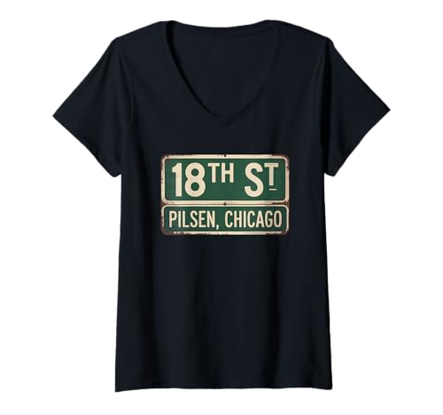 Damen 18th Street Pilsen Chicago Neighborhood Pride Illinois T-Shirt mit V-Ausschnitt Damen 18th Street Pilsen Chicago Neighborhood Pride Illinois T-Shirt mit V-Ausschnitt von The Best Chicago Designs