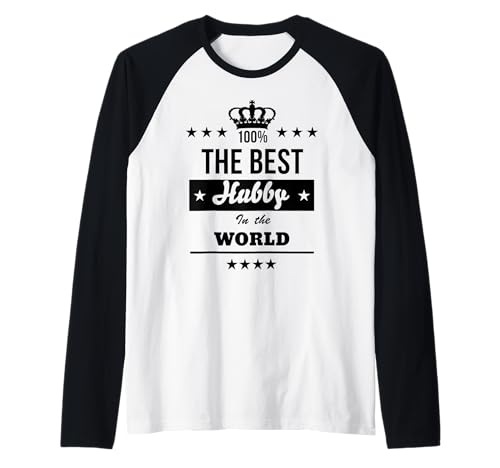 Herren The Best Hubby In The World Wedding Anniversary Best Husband Raglan Herren The Best Hubby In The World Wedding Anniversary Best Husband Raglan von The Best Hubby In The World by GitGraf