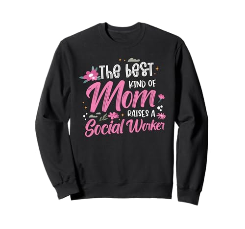 Die Beste Art von Mama Sozialarbeiterin Soziale Arbeit Soziale Arbeit Sweatshirt Die Beste Art von Mama Sozialarbeiterin Soziale Arbeit Soziale Arbeit Sweatshirt von The Best Kind Of Mom