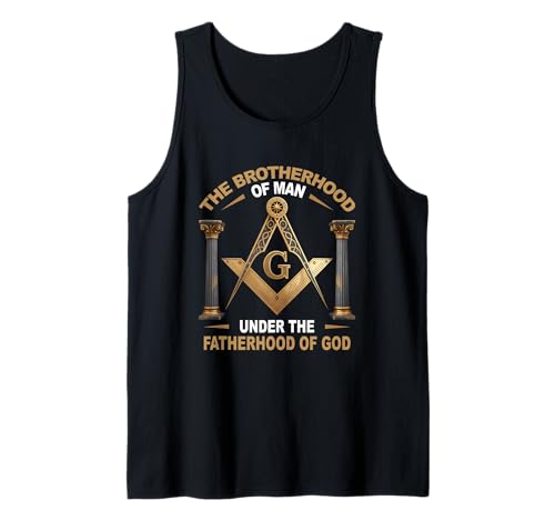 The Brotherhood of Man Under The Fatherhood of-God Freimaurer Tank Top von The Brotherhood Of Man Under The Fatherhood