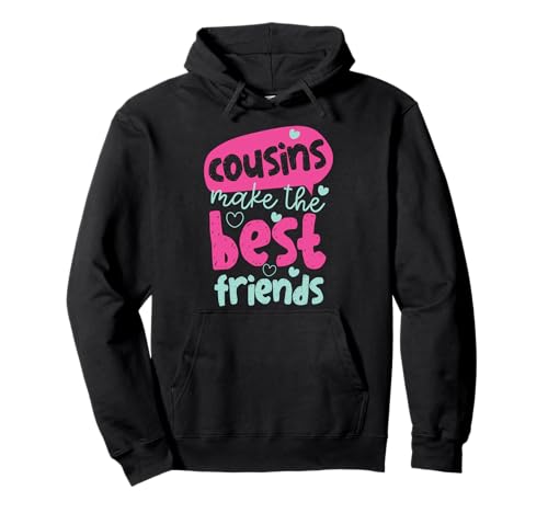 Cousins Make The Best Friends Mädchen und Frauen Pullover Hoodie von The Crazy Cousin Crew